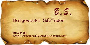 Bulyovszki Sándor névjegykártya